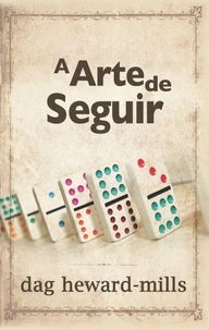 A arte de seguir