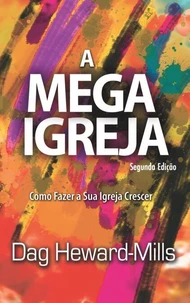A Megaigreja – Segunda Edição