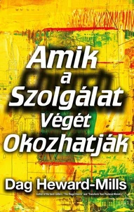 Amik a Szolgálat Végét Okozhatják