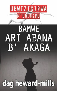 Bamwe ari Abana b’ Akaga