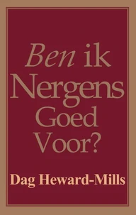 Ben ik Nergens Goed Voor?
