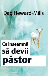 Ce înseamnă Să Devii Păstor