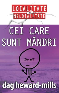 Cei Care Sunt Mãndri