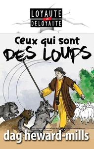 Ceux qui sont des loups