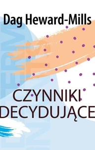 Czynniki decydujące