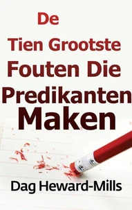 De Tien Grootste Fouten Die Predikanten Maken