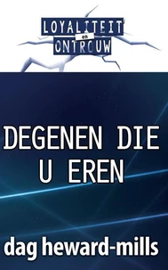 Degenen Die U Eren