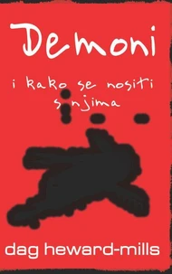 Demoni I Kako Se Nositi S Njima