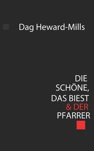 Die Schöne, das Biest &amp; der Pfarrer