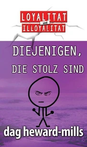 Diejenigen, die stolz sind
