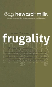 Frugality