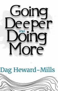 Going Deeper and Doing More