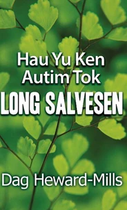 Hau Yu Ken Autim Tok Long Salvesen