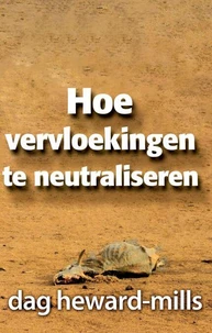 Hoe vervloekingen te neutraliseren