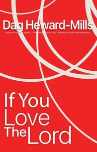 If you Love the Lord