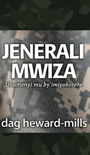 Jenerali Mwiza: Ubumenyi mu by’imiyoborere