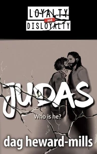 Judas - Who Is He?