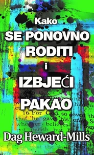 Kako se ponovno roditi i izbjeći pakao