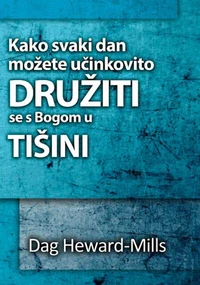 Kako Svaki Dan Možete Učinkovito Družiti Se S Bogom U Tišini