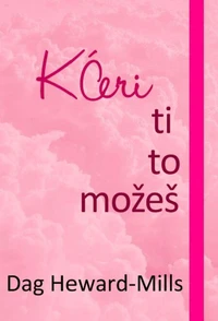 Kćeri, Ti To Možeš