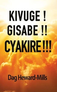 Kivuge! Gisabe!! Cyakire!!!