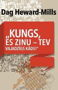 Kungs, Es Zinu — Tev Vajadzīgs Kāds
