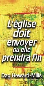L’église doit envoyer ou elle prendra fin