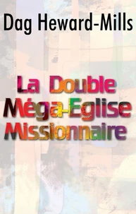 La Double Méga-Eglise Missionnaire
