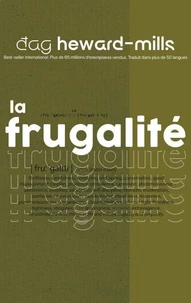 La Frugalité
