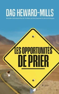 Les opportunités de prier