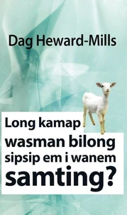 Long Kamap Wasman Bilong Sipsip Em I Wanem Samting
