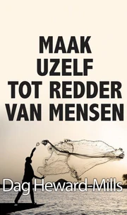 Maak Uzelf tot Redder van Mensen
