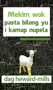 Mekim Wok Pasta Bilong Yu I Kamap Nupela