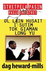Ol Lain Husait I Sutim Tok Giaman Long Yu