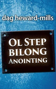 Ol Step Bilong Anointing