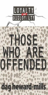 Those Who Are Offended