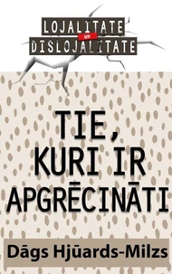Tie, kuri ir Apgrecinati