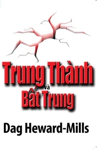 Trung Thành và Bất Trung