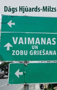 Vaimanas un zobu griešana