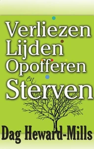 Verliezen lijden opofferen en sterven