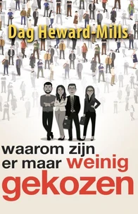 Waarom zijn er maar weinig gekozen?