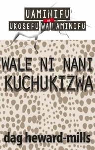 Wale Ni Nani Kuchukizwa