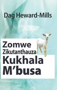 Zomwe Zikutanthauza Kukhala M’busa