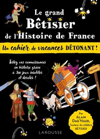 Le grand bêtisier de l'Histoire de France