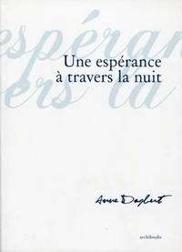 Une espérance à travers la nuit