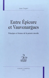 Entre Epicure et Vauvenargues