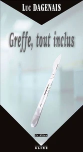 Greffe, tout inclus