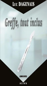 Greffe, tout inclus