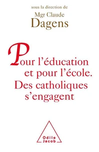 Pour l'éducation et pour l'école
