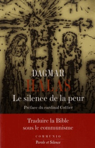 Dagmar Halas - Le silence de la peur - Traduire la Bible sous le communisme.